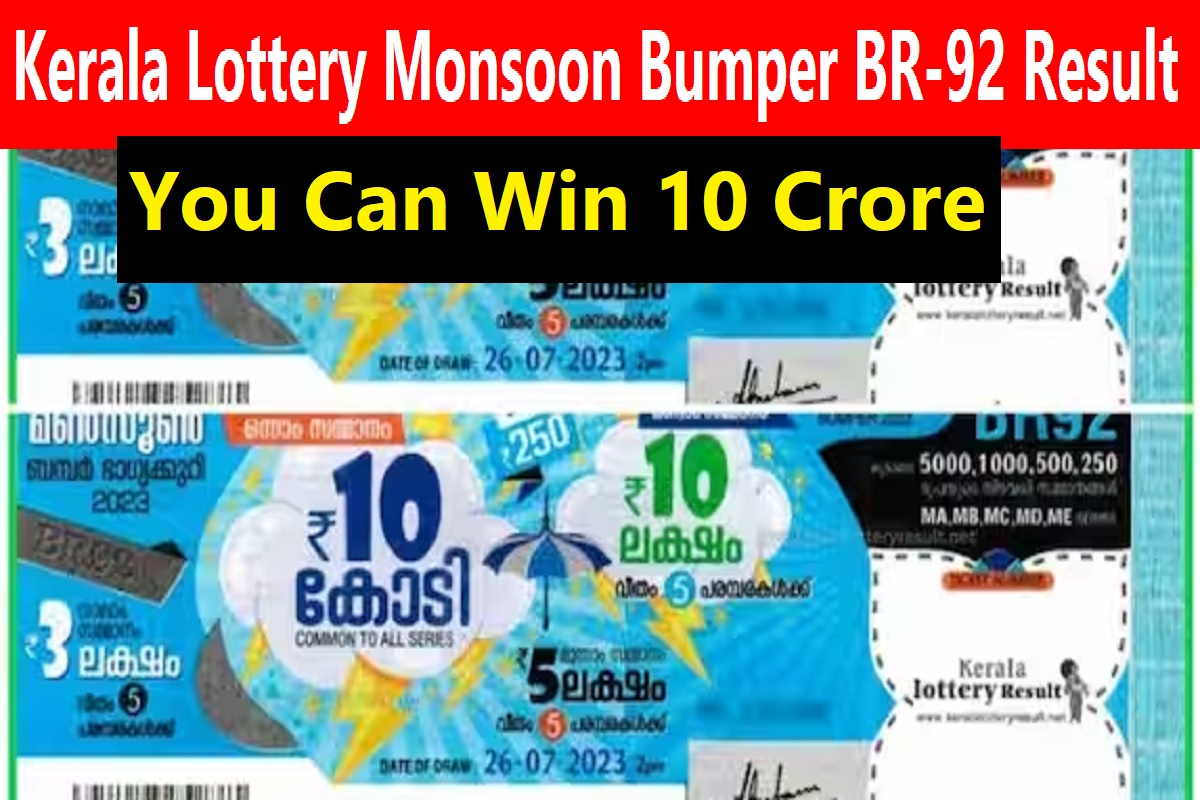 Kerala Lottery Monsoon Bumper BR 92 Lucky Draw Today on July 26; Check  GUESSING NUMBERS, Other Details