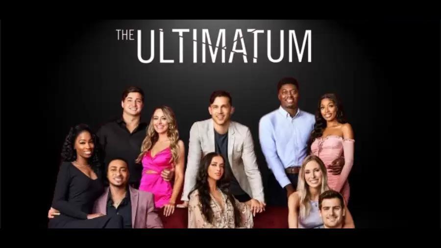 The Ultimatum' Season 2 Cast: Where Are They Now?