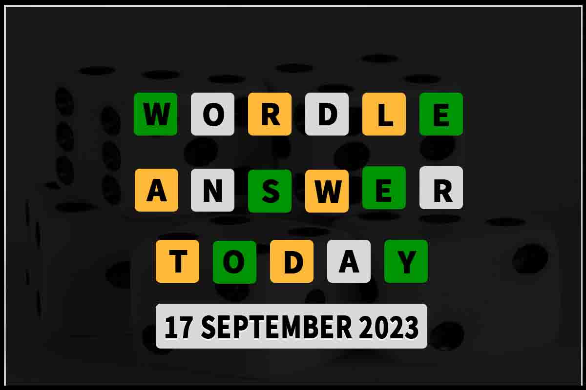 Wordle Answer Today 820: 17th Sept 2023 Hints & Solution 1