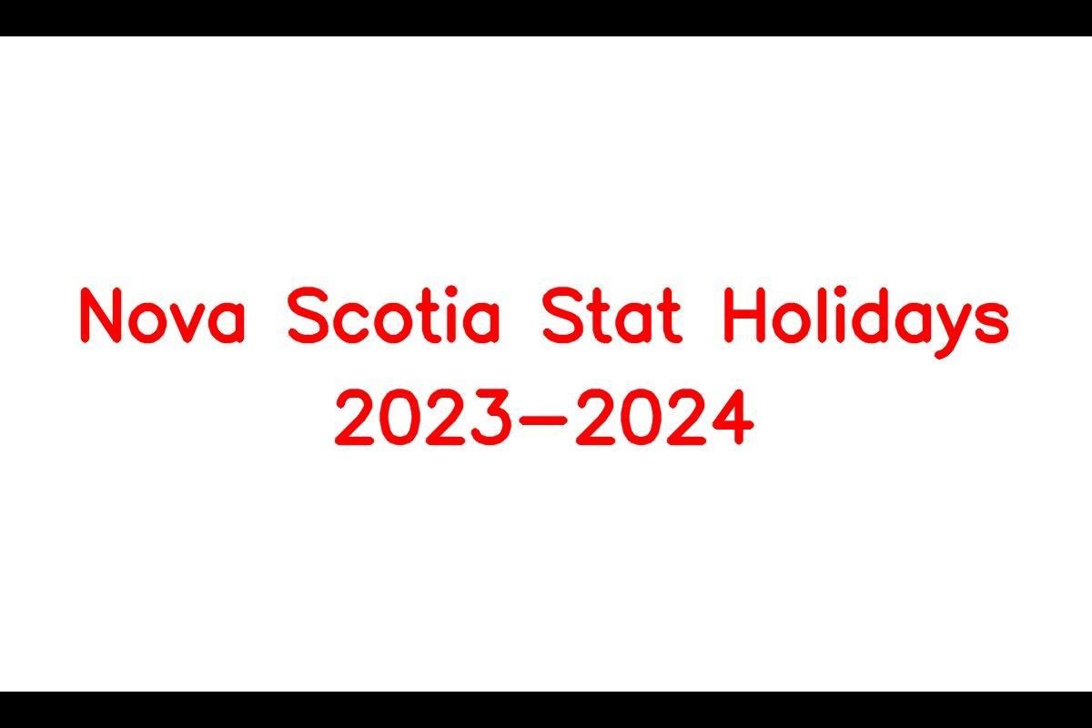 Nova Scotia Stat Holidays 20232024 Statutory Holidays in NS