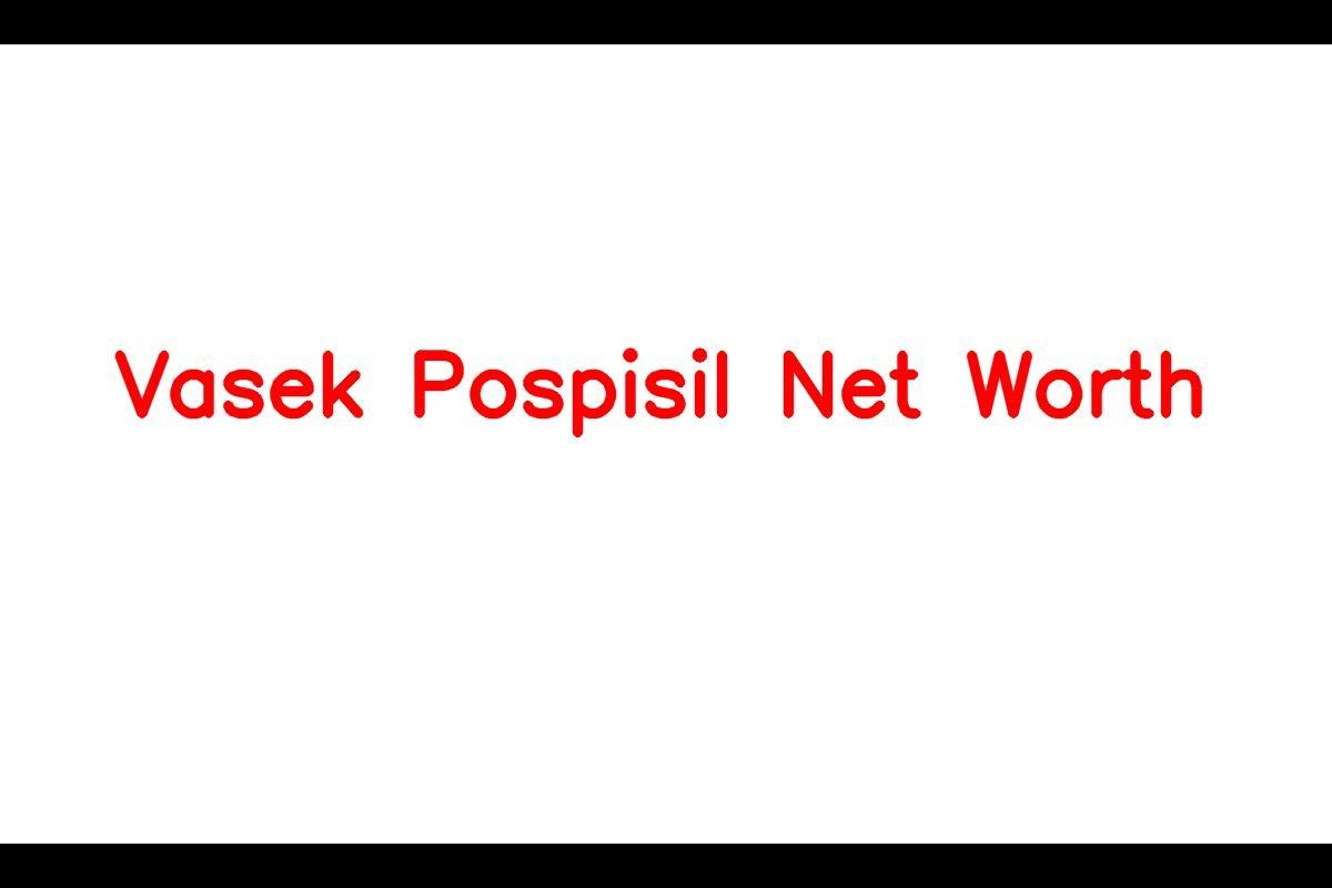 Vasek Pospisil Net Worth: Details About Instagram, Live, Ranking