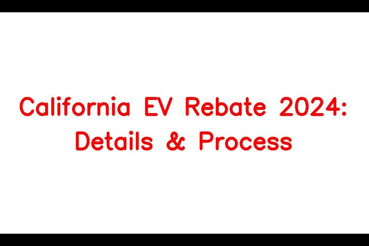 California 2024 Ev Rebate