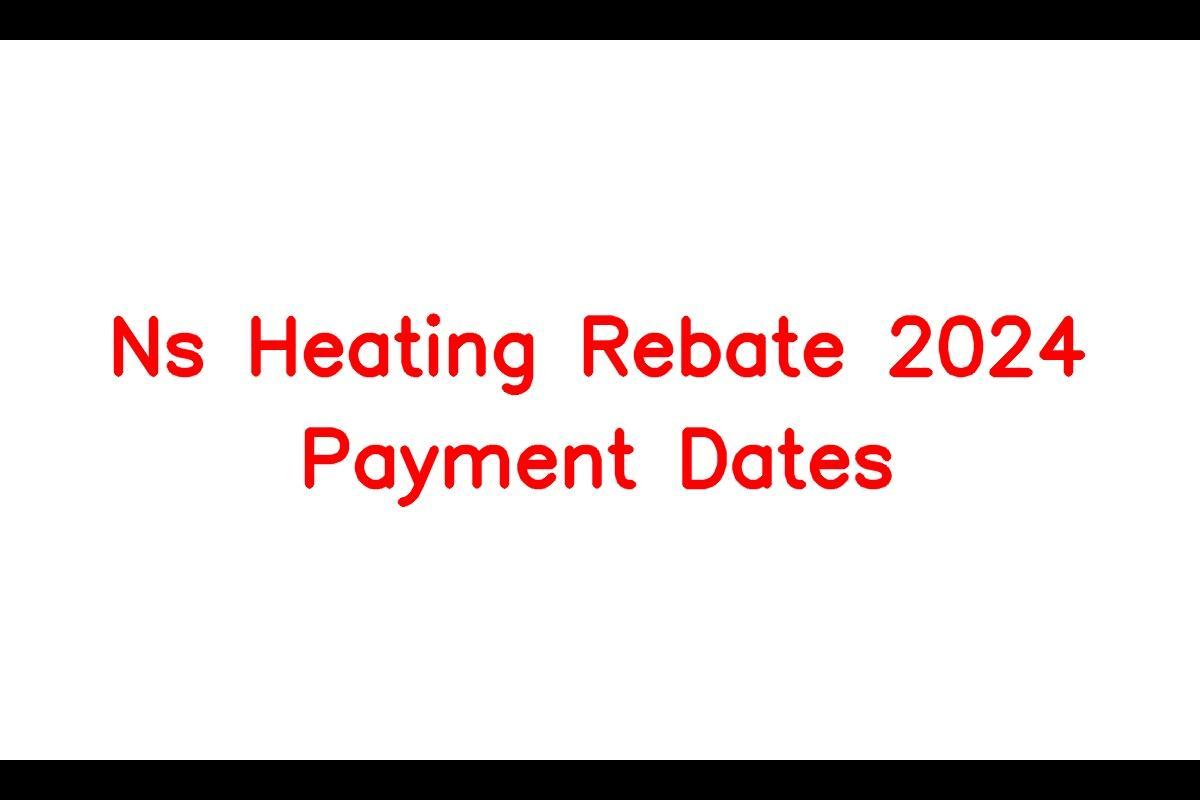 ns-heating-rebate-2024-payment-dates-check-status-last-date-to-apply