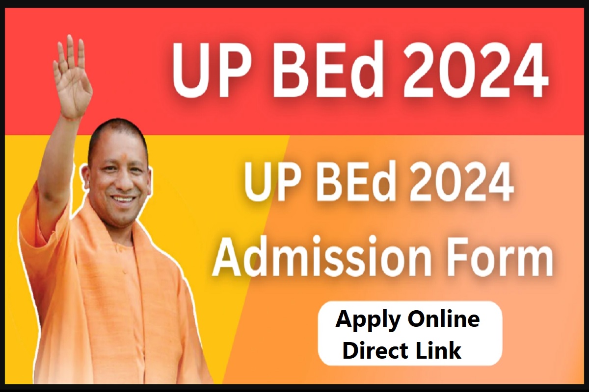 UPBEd Admissions Online Form 2024: 10 फरवरी से रजिस्ट्रेशन शुरू, यहाँ भरें फॉर्म