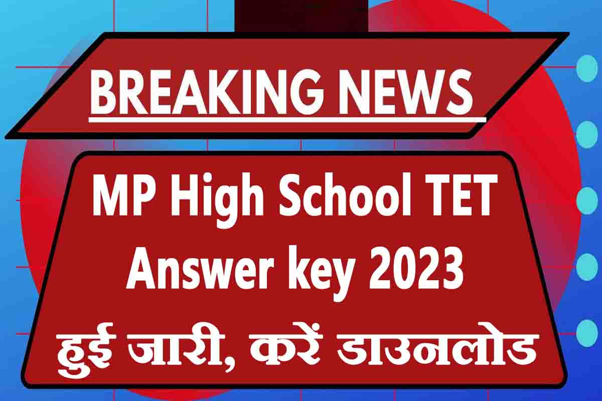 MP High School TET Answer key 2023