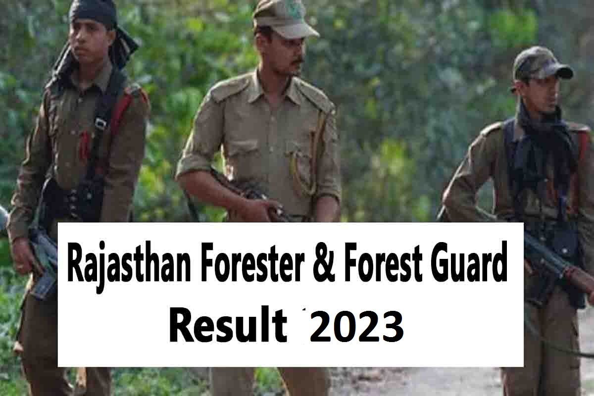 Rajasthan Forester & Forest Guard Result 2023