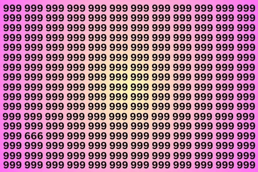 Brain Teaser Challenge: If You Have Sharp Eyes Then Spot The Number 666 among 999 Within 6 Secs...