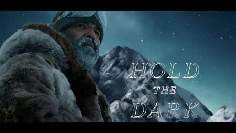 The Profound Exploration of Human Nature and the Wilderness in Hold the Dark