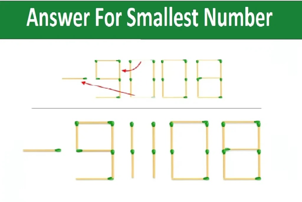 Brain Teaser: Can You Make a Large Number and Small Number By Moving 2 Matchsticks?