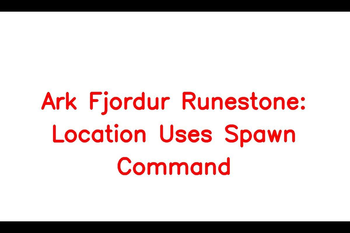 Ark Fjordur Runestone: Location, Uses, and Spawn Command