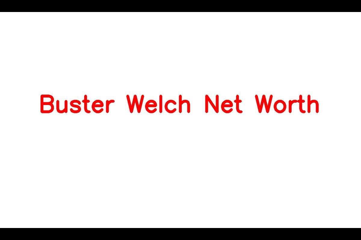 Buster Welch Interview