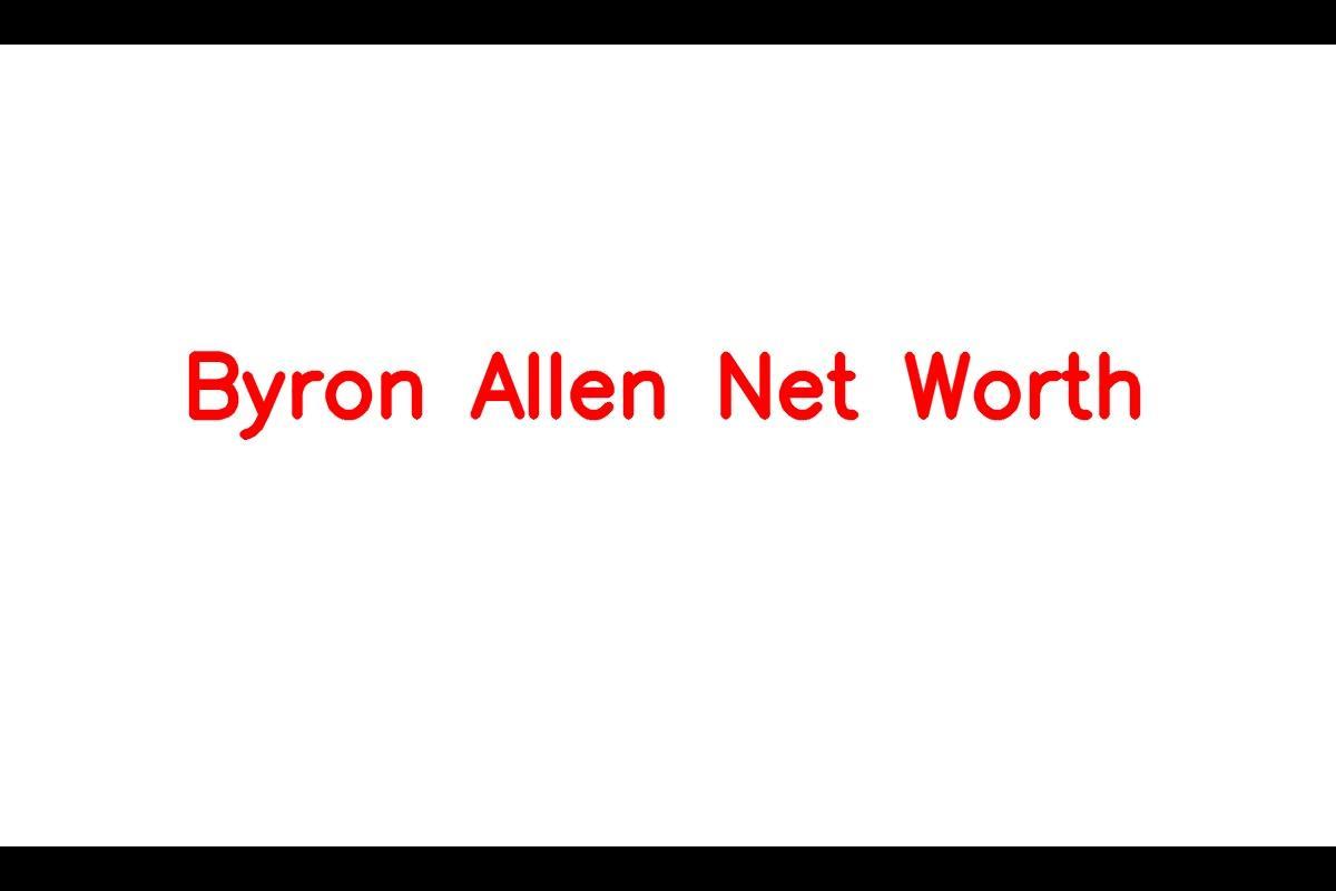 Byron Allen's Net Worth
