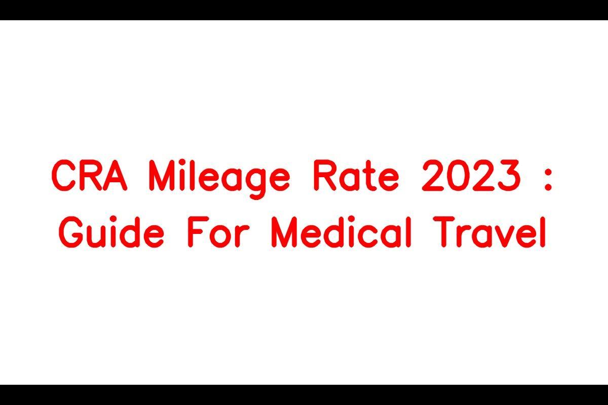 cra medical expenses travel per km