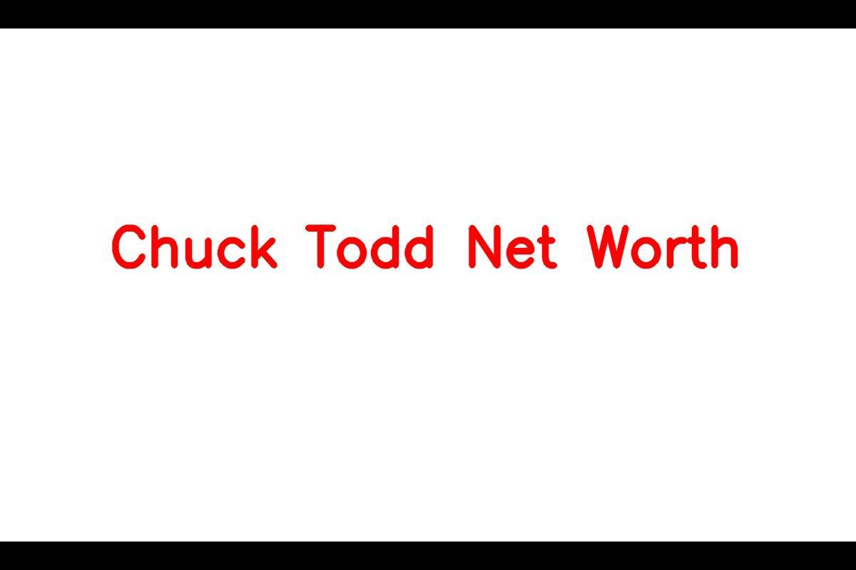 Chuck Todd - The Renowned News Anchor and Journalist