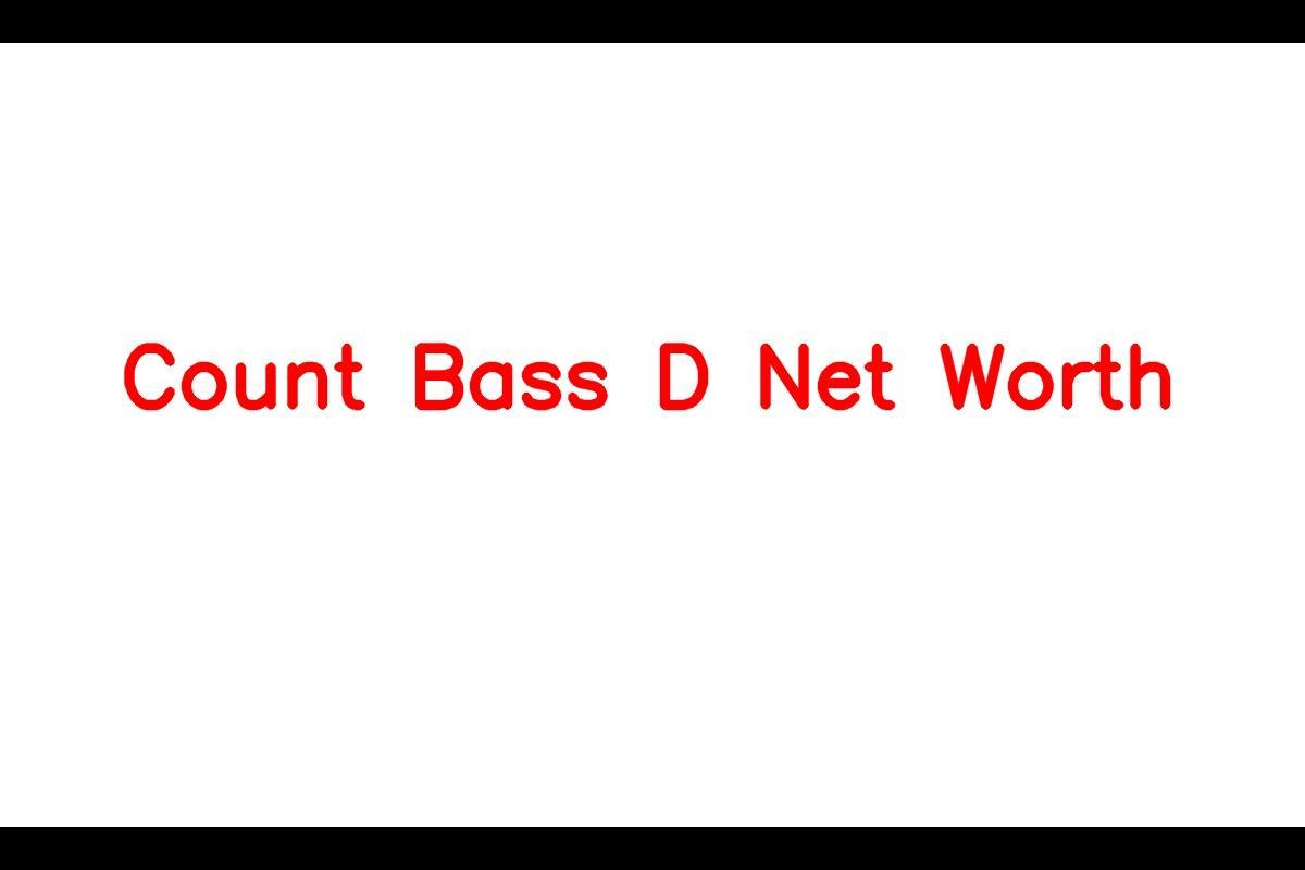 Count Bass D - A Remarkable Career