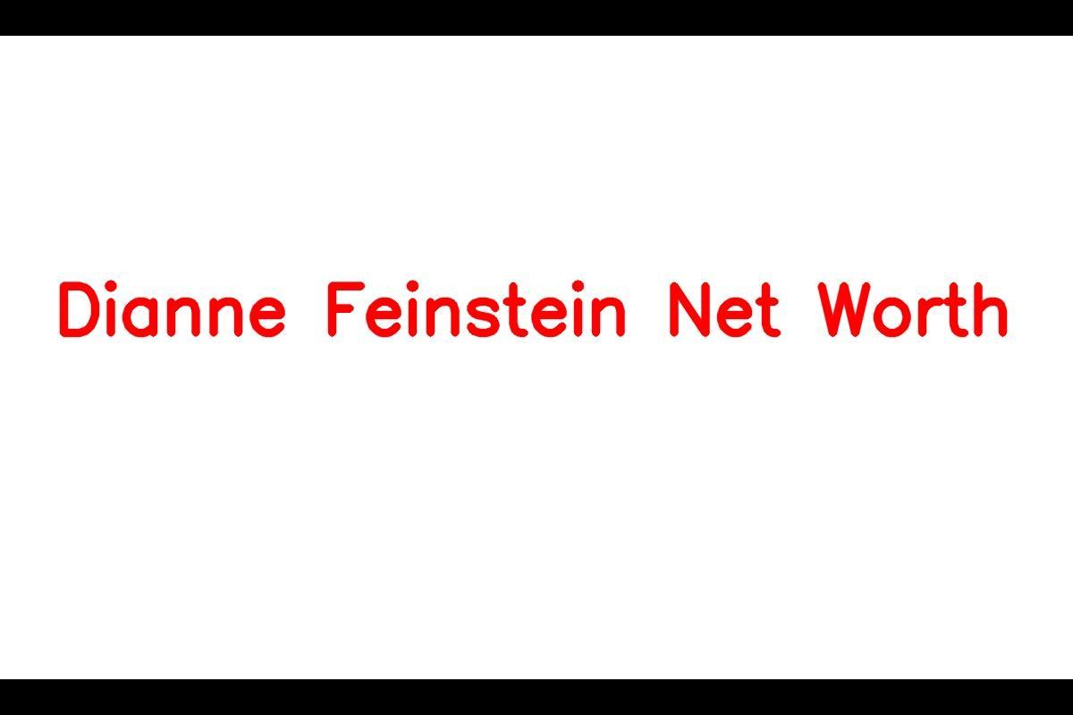 Dianne Feinstein - The Wealthy Senator