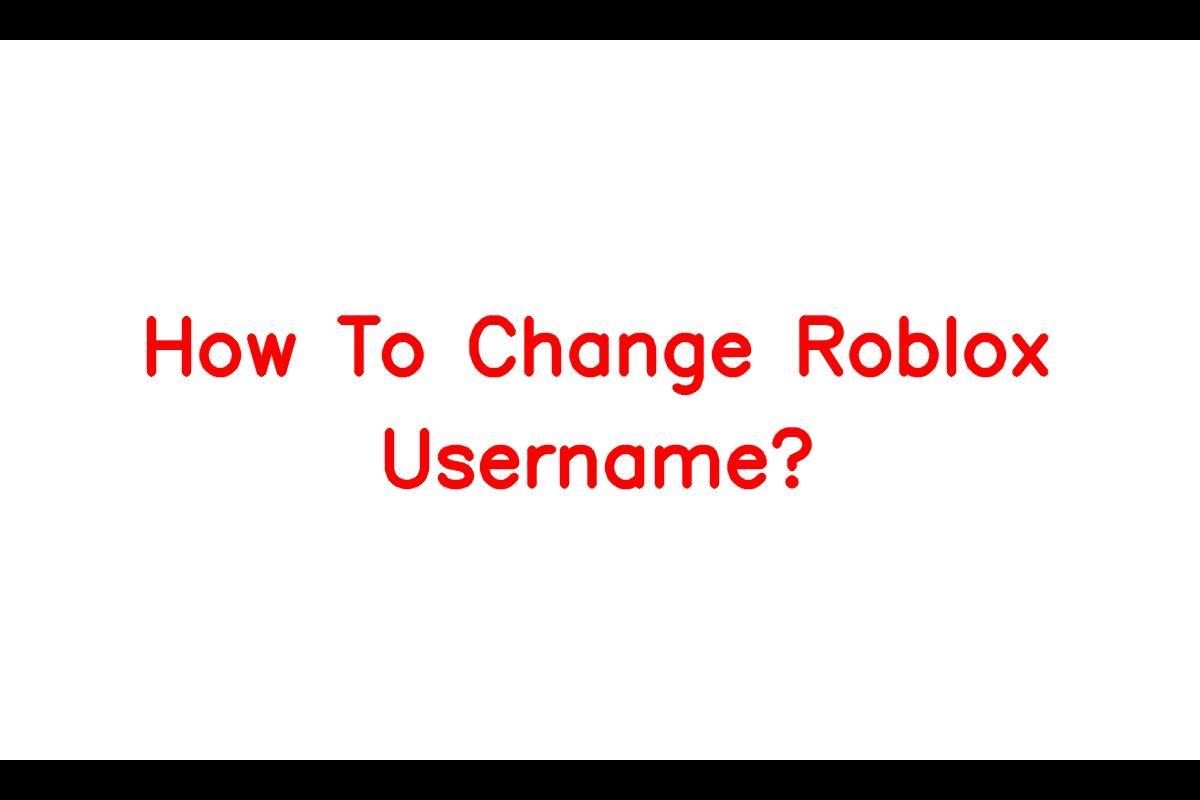 How to Change Your Roblox Username and Display Name