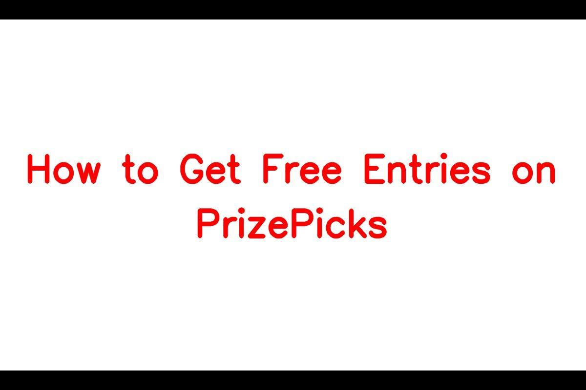 How to Earn Free Entries on PrizePicks