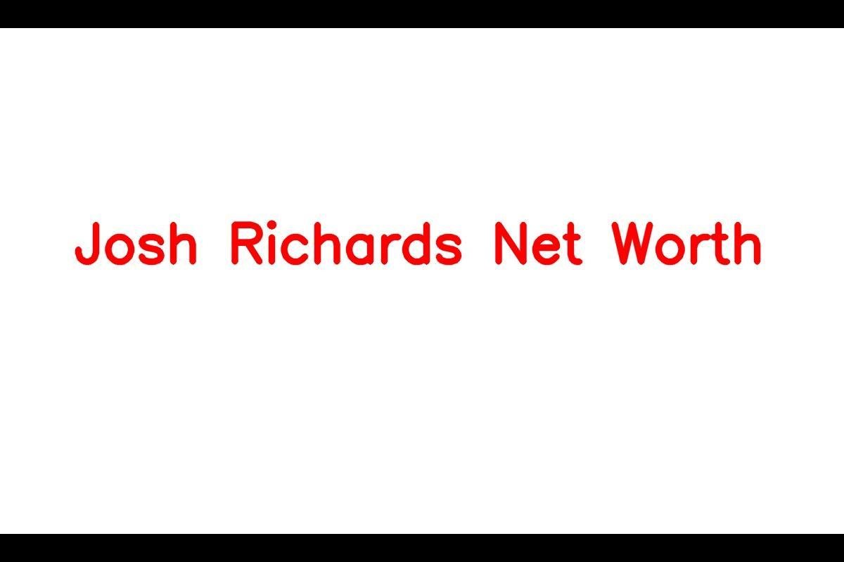 Josh Richards - uspešna kanadska medijska osebnost
