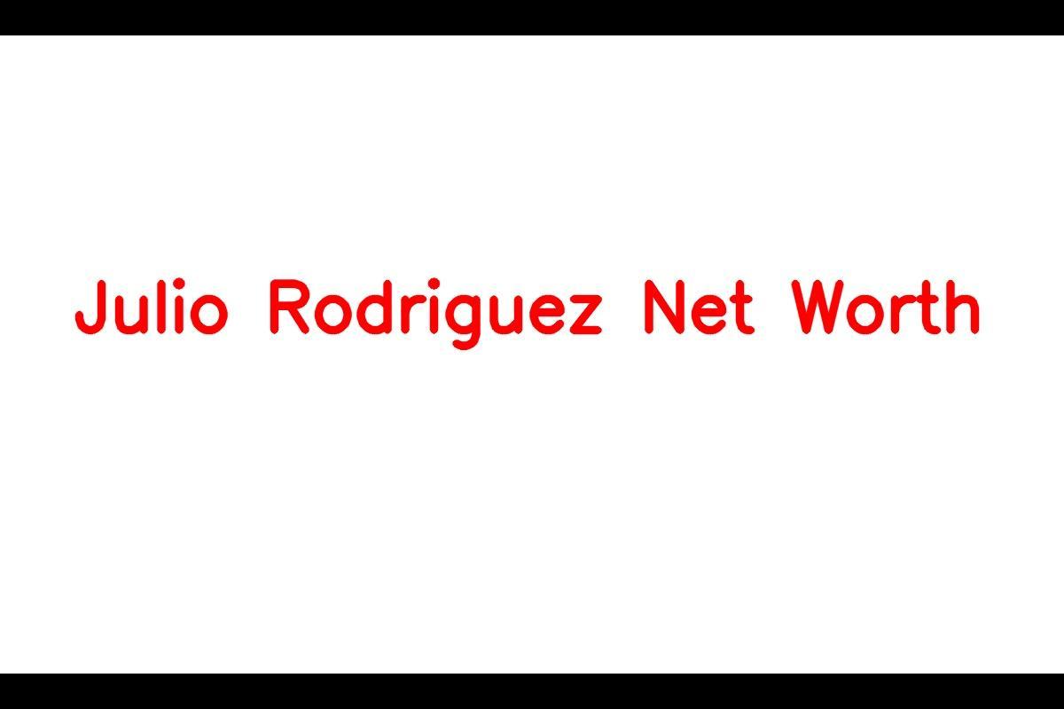 Julio Rodríguez Bio Age Weight Net Worth Height More - Biography