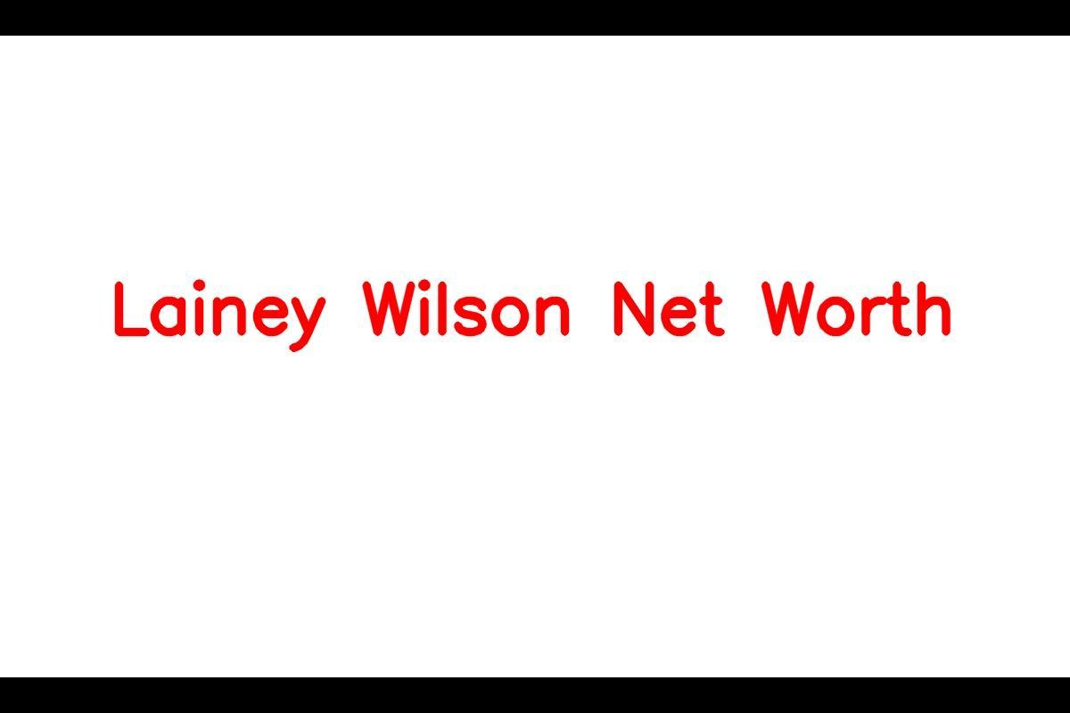 Lainey Wilson's Net Worth Soars to $7 Million in 2023