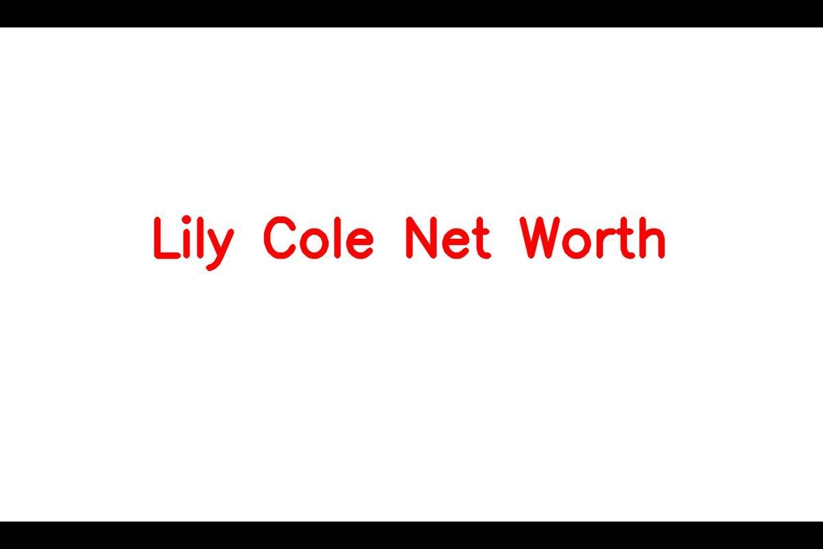 The Net Worth of Lily Cole
