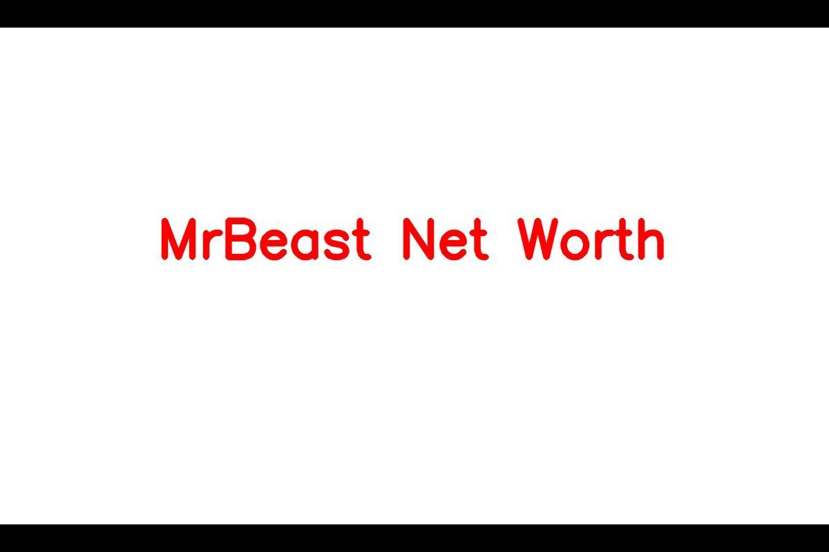 Mr Beast Net Worth 2023: A Success Story of an American r
