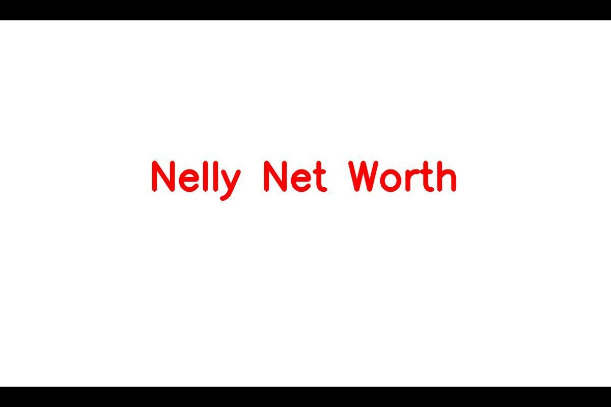 Nelly - Net Worth and Career