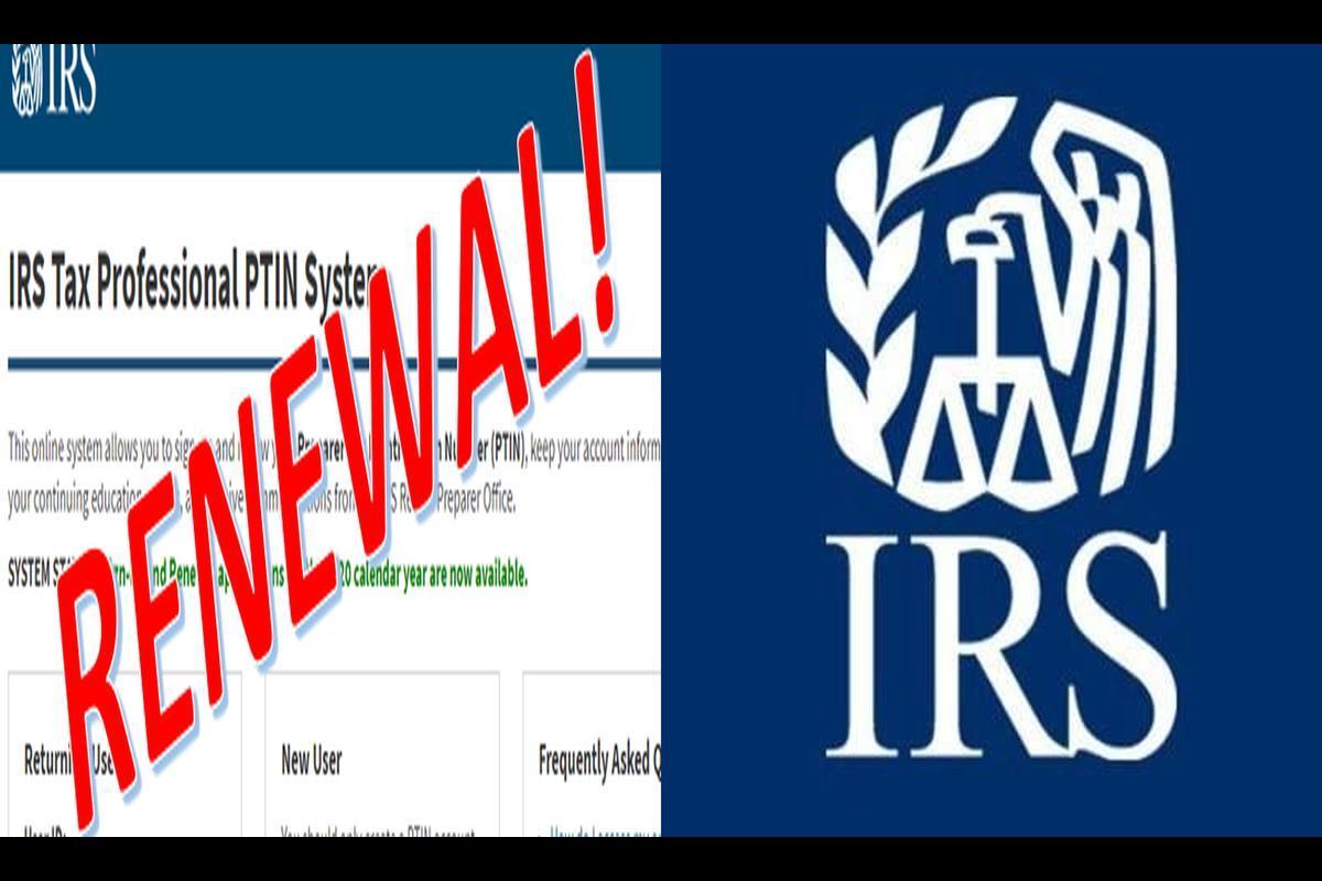 IRS PTIN Renewal: How to Renew, Application Process, and Supporting Documents