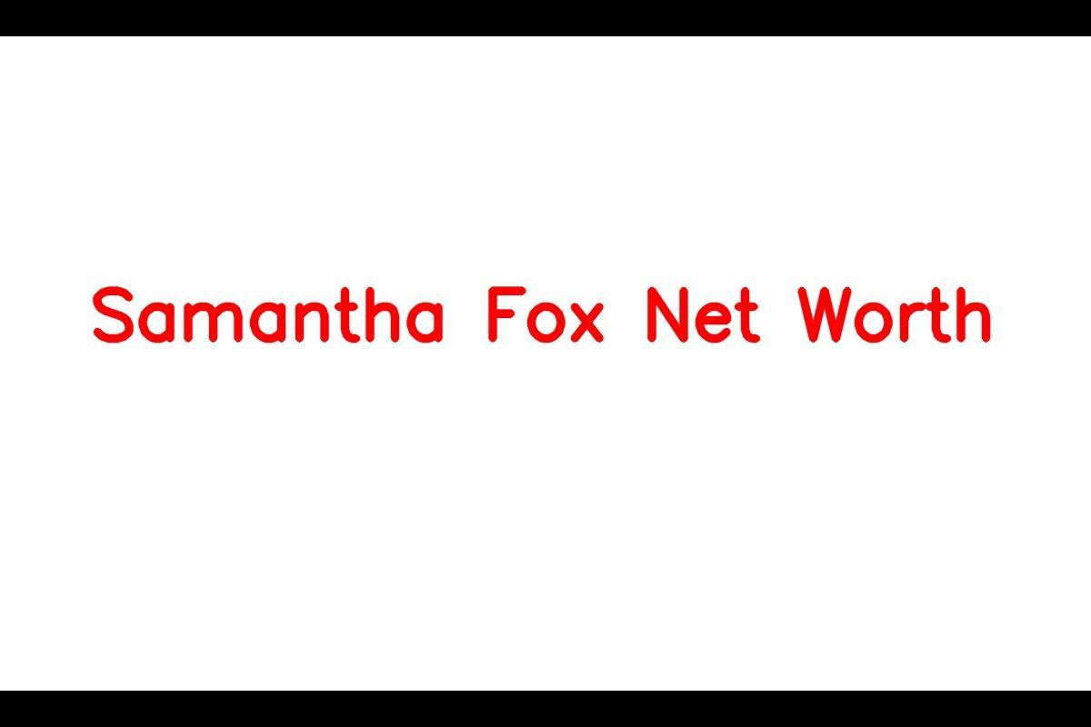 Samantha Fox: A Successful Career in Singing and Modeling