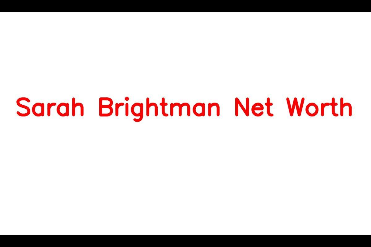 Sarah Brightman Net Worth: Details About Singing, Income, Bf, Age ...