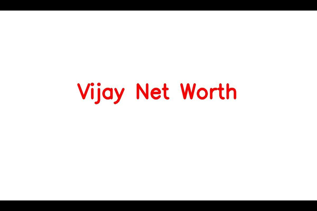 Vijay: Indian Actor with a Staggering Net Worth in 2023