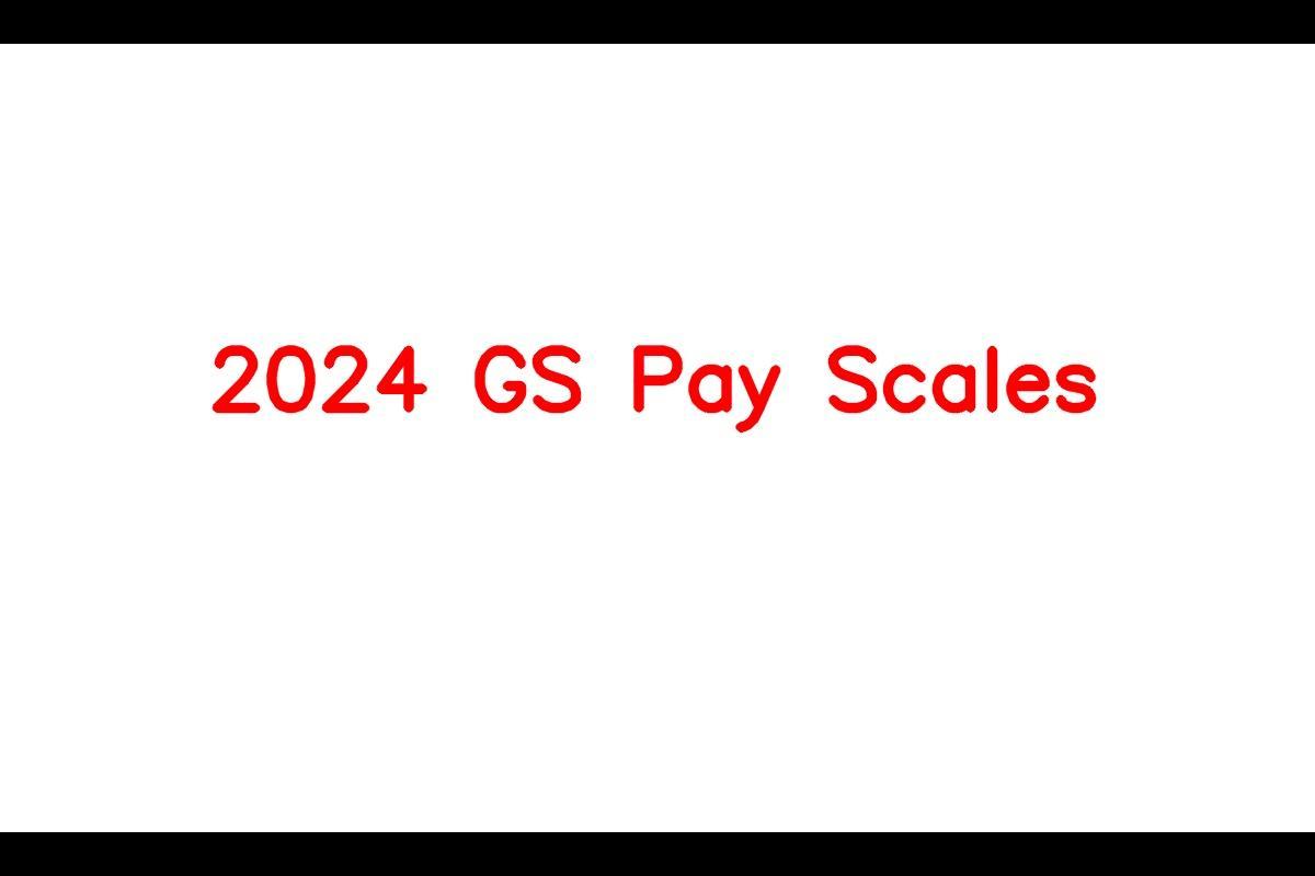 2024 GS Pay Scales Understanding the 5.2 Compensation Increase