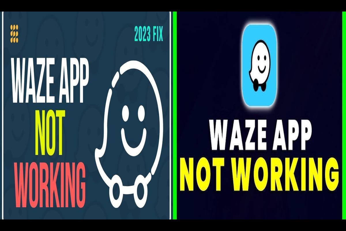 How to Resolve Waze App Not Working Issue