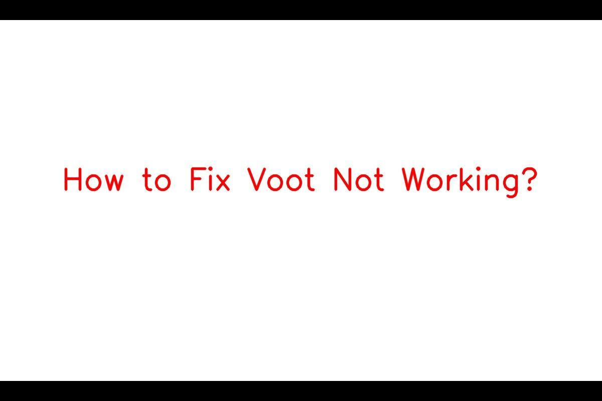 Voot Not Working