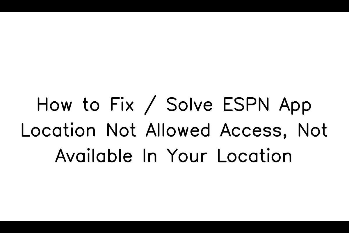 How to Fix the ESPN App 